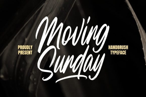 Moving Sunday Font – Handbrush Charm for Every Project